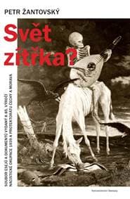 Svět zítřka? - Žantovský Petr