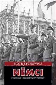 Němci - pIOTR Zychowicz 1