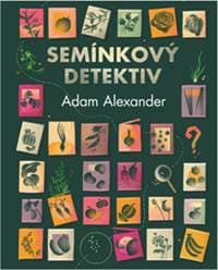 Semínkový detektiv - Adam Alexander 1