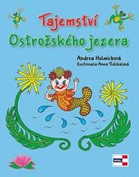 Tajemství Ostrožského jezera - Helmichová Andrea 1