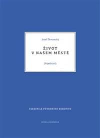 Život v našem městě - Josef Škvorecký 1