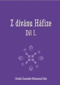Z dívánu Háfize - Chvádže Šamsuddín Muhammad Háfiz 1