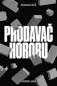 Prodavač hororu - Roman Ráž 1