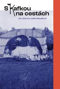 S Kafkou na cestách - Jindra, Judita Matyášová, Jan