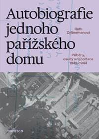Autobiografie jednoho pařížského domu - autor neuvedený 1