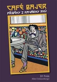 Café Bajer - Jiří Polák 1