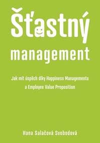 Šťastný management - Hana Salačová Svobodová 1