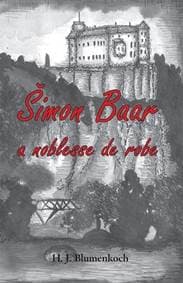 Šimon Baar a noblesse de robe - H.J. Blumenkoch
