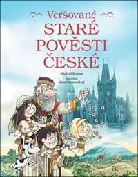 Veršované staré pověsti české - Michal Kraus 1
