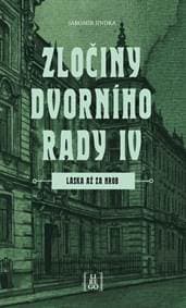 Zločiny dvorního rady IV. - Láska až za hrob - Jindra Jaromír