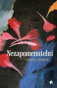 Nezapomenutelní - Lídia Jorge 1