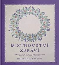 Mistrovství zdraví Heleny Neumannové - Helena Neumannová