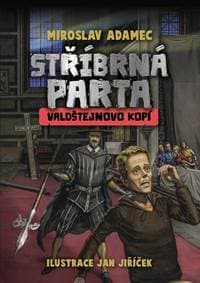 Stříbrná parta - Valdštejnovo kopí - Adamec Miroslav 1