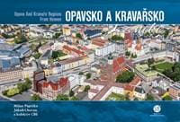 Opavsko a Kravařsko z nebe - Paprčka Milan