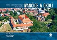 Ivančice a okolí z nebe - Paprčka Milan 1