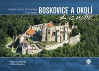 Boskovice a okolí z nebe - Zdeňka Čudovská, Milan Paprčka 1