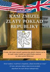 Kam zmizel zlatý poklad republiky - Motl Stanislav 1