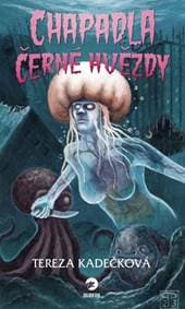 Chapadla Černé hvězdy - Kadečková Tereza 1