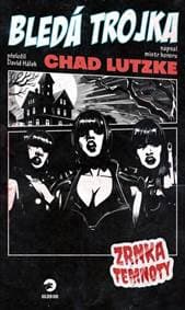 Bledá trojka - Chad Lutzke 1