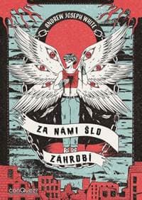 Za námi šlo Záhrobí - Andrew Joseph White 1