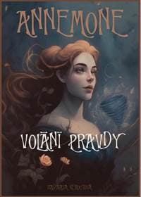 Annemone Volání pravdy - Vladislava Heroutová 1