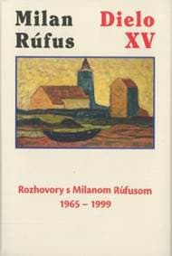 Milan Rúfus: Dielo XV - Milan Rúfus 1