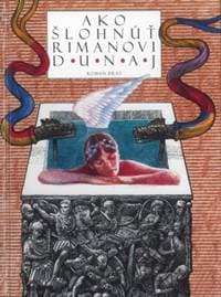 Ako šlohnúť Rimanovi Dunaj - Roman Brat 1