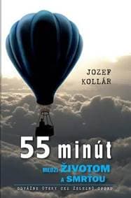 55 minút medzi životom a smrťou - Jozef Kollár 1