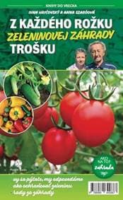 Z každého rožku zeleninovej záhrady trošku - Hričovský, Anna Szabóová Ivan 1