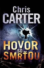 Hovor so smrťou - Carter Chris
