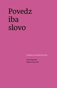 Povedz iba slovo - Pavel Prihatný, Helena Panczová