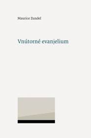 Vnútorné evanjelium - Maurice Zundel 1
