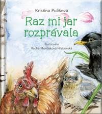 Raz mi jar rozprávala - Kristína Pulišová 1