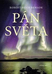 Pán světa - Robert Hugh Benson 1