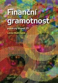 Finanční gramotnost pro druhý stupeň ZŠ - Mužíčková Lenka