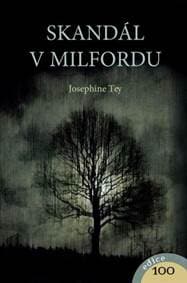 Skandál v Milfordu - Josephine Teyová 1