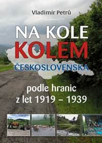 Na kole kolem Československa - Vladimír Petrů 1
