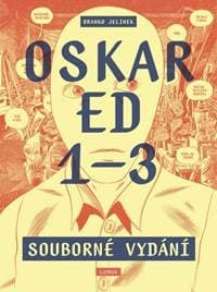 Oskar Ed 1–3 (souborné vydání) - Jelinek Branko 1