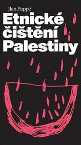 Etnické čištění Palestiny - Ilan Pappé 1