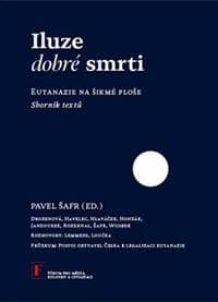 Iluze dobré smrti - autor neuvedený 1