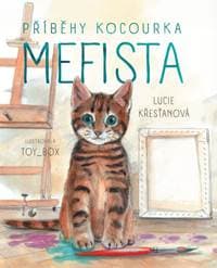 Příběhy kocourka Mefista - Křesťanová Lucie