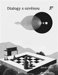 Dialogy s ozvěnou - Jakub Eden 1