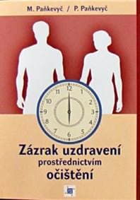 Zázrak uzdravení prostřednictvím očištění - Myroslav Paňkevyč, Pavlo Paňkevyč 1