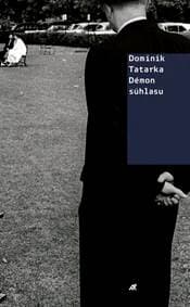 Démon súhlasu - Tatarka Dominik 1