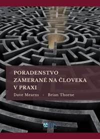 Poradenstvo zamerané na človeka v praxi - Dave Mearns, Brian Thorne 1