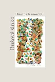 Ružové slnko - Dimana Ivanovová 1