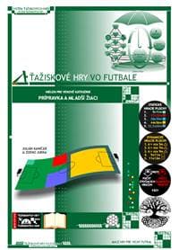 Ťažiskové hry vo futbale - Julián Kaničár, Zdeno Jurka