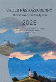 Chlieb náš každodenný 2025 - autor neuvedený 1