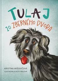 Tulaj zo zberného dvora - Kristína Mišovičová 1