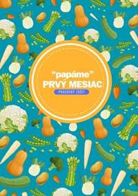 “papáme“ Prvý mesiac PZ - Sobolová Zuzana